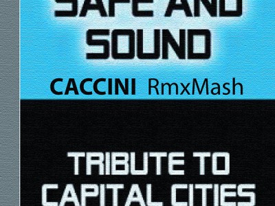 Capital Cities - Safe and Sound, Caccini RMXMASH