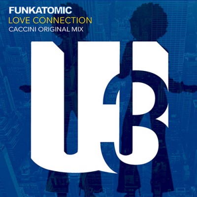 funk atomic love connection caccini original remix