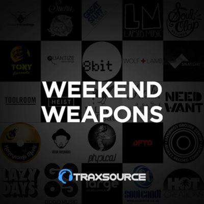 Traxsource weekend weapons